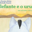 Lições, como empatia e solidariedade, também são ensinadas no livro - Arquivo “O elefante e o urubu - um encontro com a leveza”