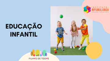 Imagem Educação infantil: desafios para o melhor início