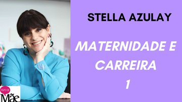 A colunista Stella Azulay