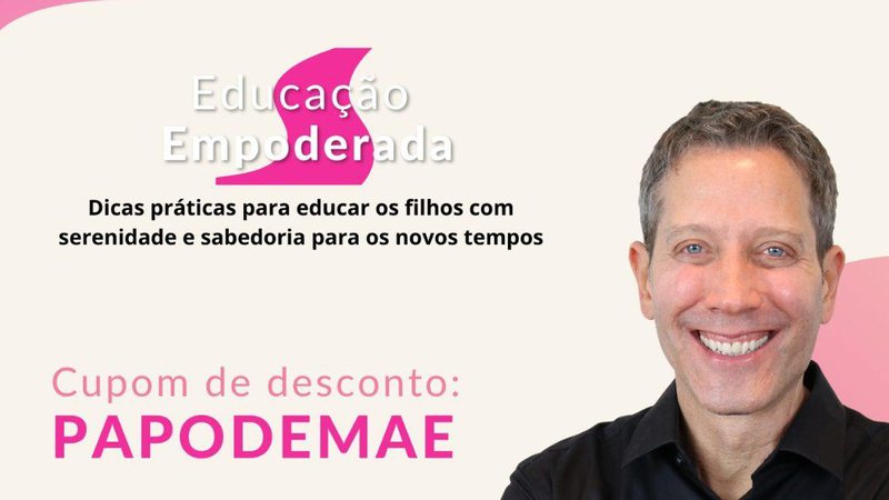 Leo Fraiman está lançando o curso “Educação Empoderada: dicas práticas para educar os filhos com serenidade e sabedoria para os novos tempos”