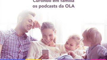 Imagem Acesso ao podcast do Papo de Mãe na OLA Podcasts está liberado