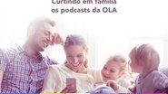 Imagem Acesso ao podcast do Papo de Mãe na OLA Podcasts está liberado