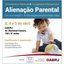 Imagem III Congresso Nacional Alienação Parental – Um novo tempo: Informação transformando vidas!