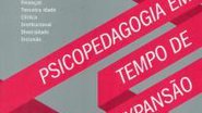 Imagem #FICADICA: LEITURA – Psicopedagogia em Tempo de Expansão