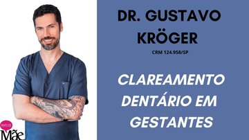 O especialista em medicina reprodutiva, Gustavo Kröger, explica em vídeo porquê o clareamento dentário não é indicado durante o período da gestação