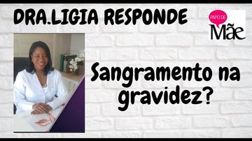 Imagem Sangramento na gravidez, o que fazer?