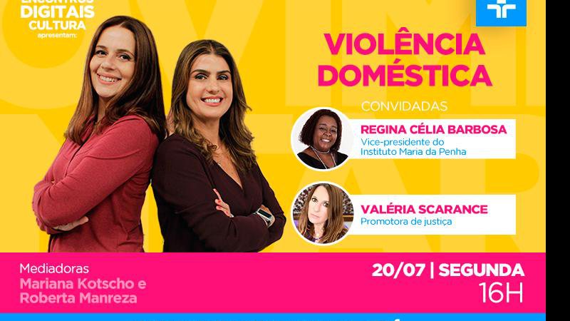 Mariana e Roberta convidam a promotora de justiça de São Paulo Valéria Scarance e a vice-presidente do IMP, Regina Célia Barbosa para debater a violência contra a mulher