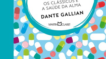 Imagem Com prefácio de Leandro Karnal, Dante Gallian lança seu novo livro: “A Literatura como remédio”