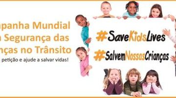 Imagem Campanha Mundial de Segurança Infantil no Trânsito pede colaboração