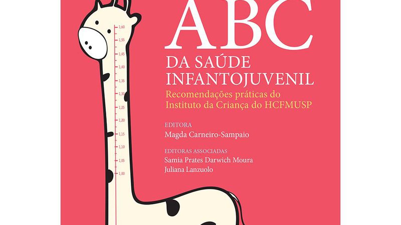 Imagem Livro escrito por profissionais do Instituto da Criança aborda mais de 50 temas do dia a dia de pais e mães no cuidado com os filhos