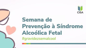 Imagem Síndrome Alcoólica Fetal: entenda o que é e como preveni-la