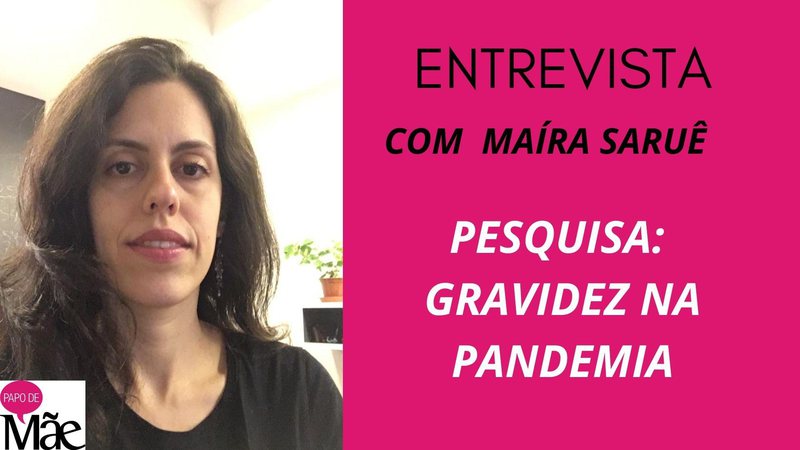 Estudo analisou situação das mulheres grávidas e puérperas durante a pandemia da Covid-19