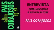 Os psicólogos Haim Omer e Heloisa Fleury, autores do livro "Pais Corajosos: como impor limites amorosos e proteger seu filho", explicam o conceito de amor vigilante