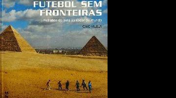 Imagem DICA DE LEITURA: FUTEBOL SEM FRONTEIRAS