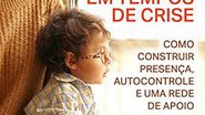 Imagem Livro “Pais e Filhos em Tempos de Crise”. Conversa com autores