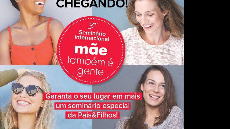 Imagem Garanta sua participação no III seminário “Mãe também é gente”