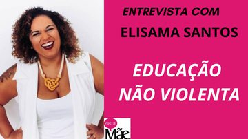 A psicanalista Elisama Santos é autora do livro "Educação não violenta"