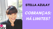 Stella Azulay explica como cobrar os filhos do jeito certo