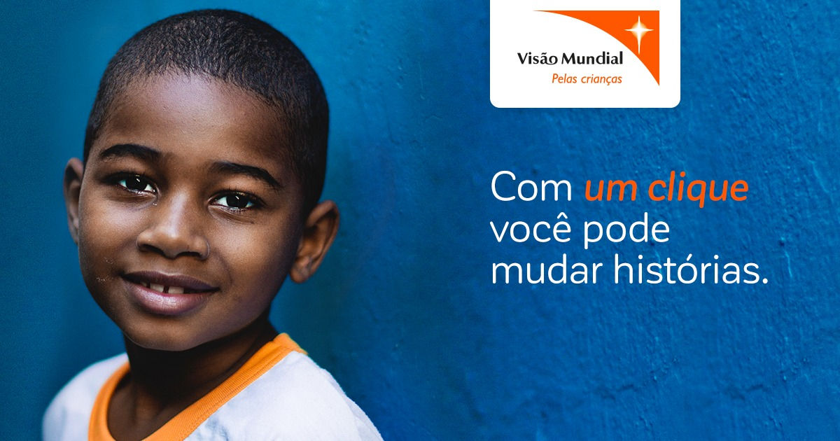 Campanha da ONG Visão Mundial