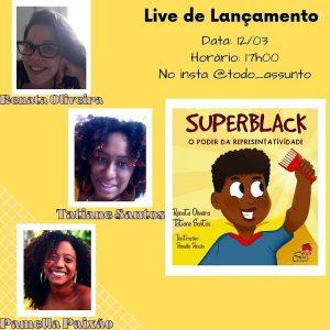 Superblack, O Poder da Representatividade