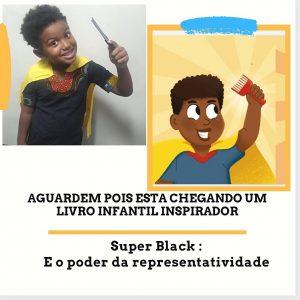 Superblack, O Poder da Representatividade