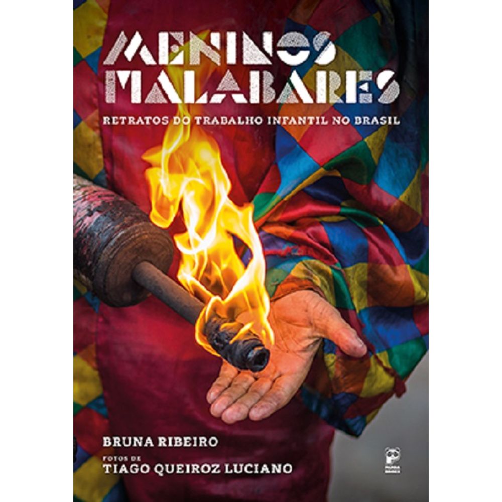 Livro "Meninos malabares –Retratos do trabalho infantil no Brasil"